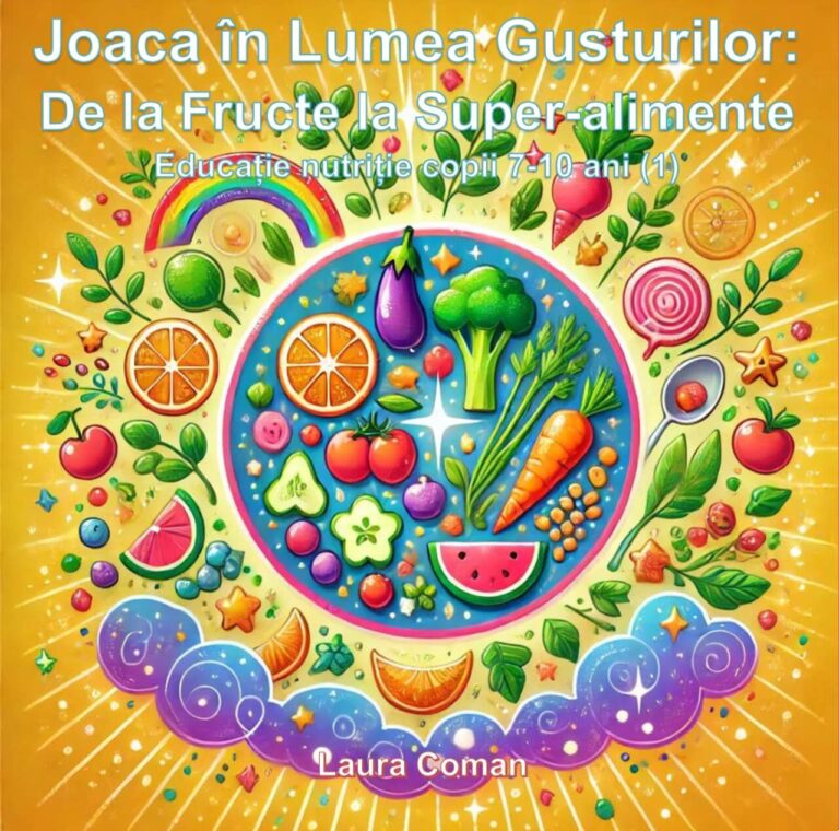 „Joaca în lumea gusturilor: de la fructe la super-alimente!”